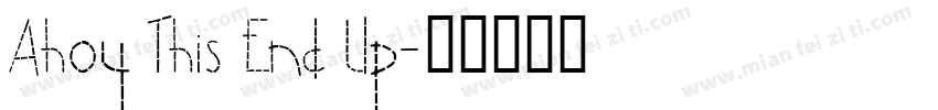 Ahoy This End Up字体转换